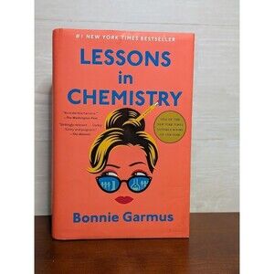 Lessons in Chemistry Bonnie Garmus Hardcover  Book 2022 First Edition